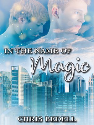 cover image of In the Name of Magic